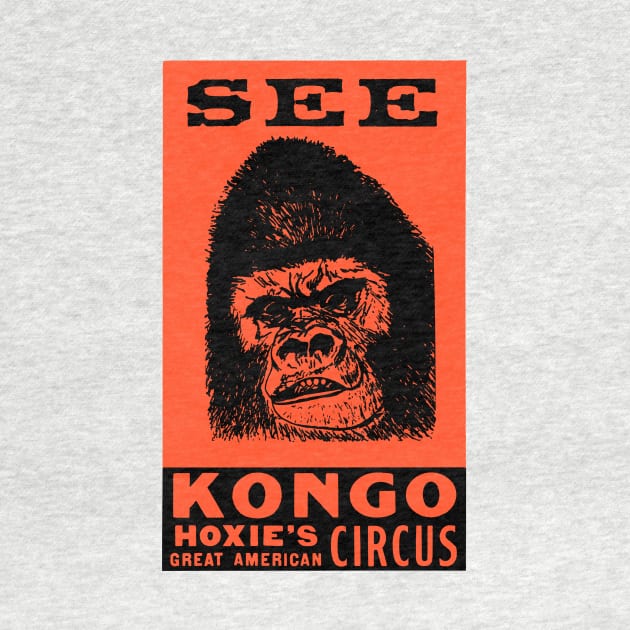 Kongo The Circus Gorilla - For Light Background by MatchbookGraphics